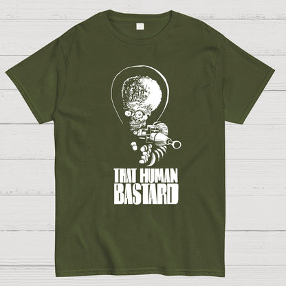 That Human Bastard Geek T-Shirt