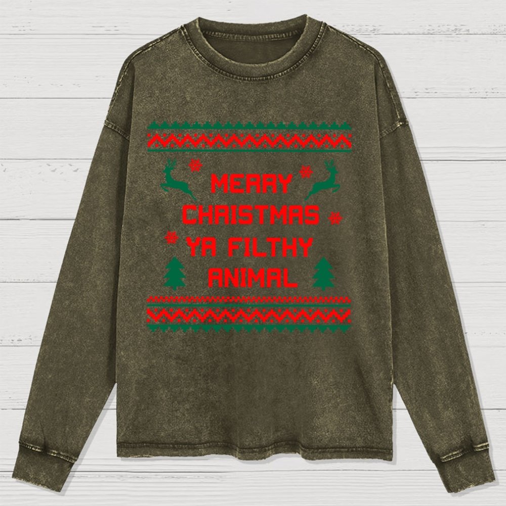 Merry Christmas Ya Filthy Animal  funny Washed Long Sleeve Tee