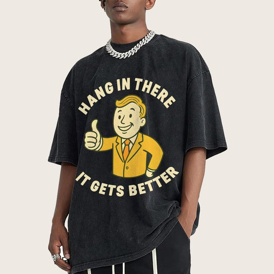 Hang in There It Gets Better Vintage Distressed T-shirt