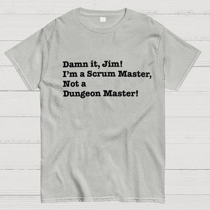 Oh no! I’m a Scrum Master Not a Dungeon Master! Geek T-Shirt