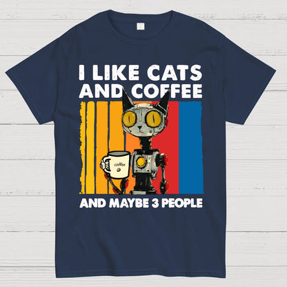I Like Robot Cats And Coffee Geek T-Shirt