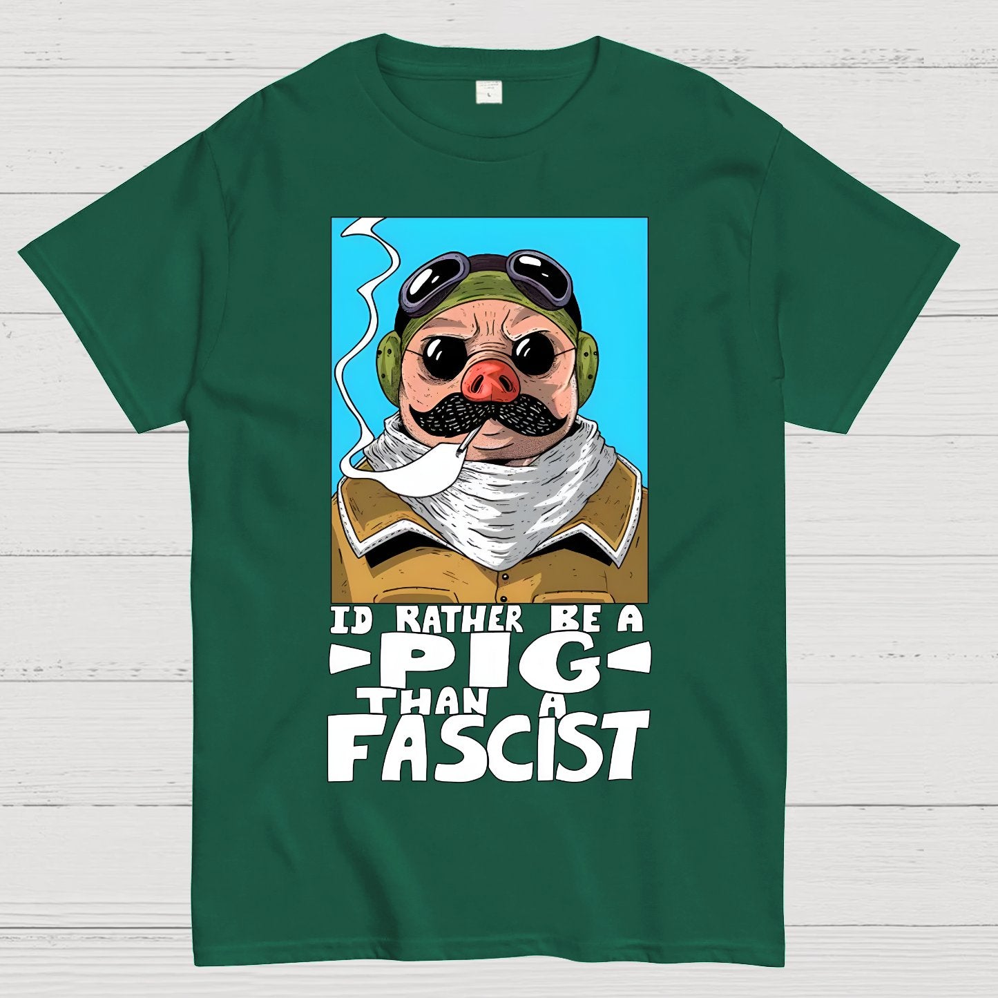 “I’d rather be a Pig than a Fascist.” Geek T-Shirt