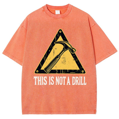 This Is Not A Drill Vintage Distressed T-shirt