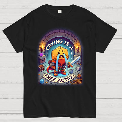 Crying is a Free Action Geek T-Shirt