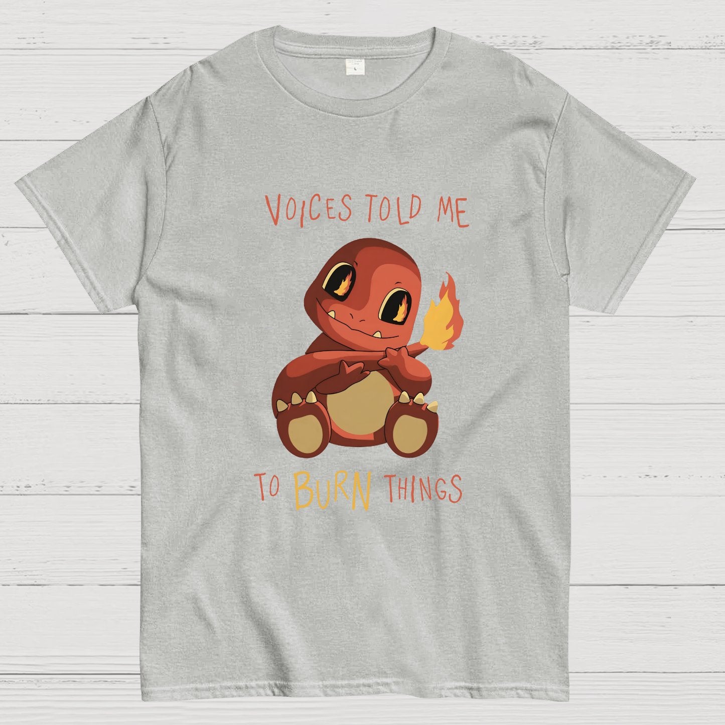 Voices Told me to Burn Things Geeky T-Shirt