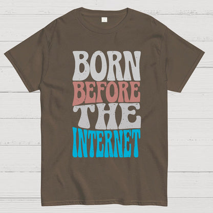 Born Before the Internet Geek T-Shirt
