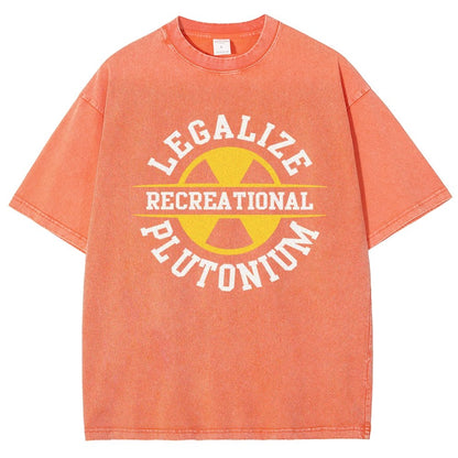 Legalize plutonium recreational  Vintage Distressed T-shirt