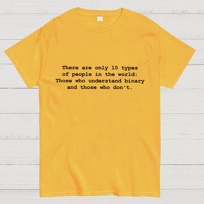 There Are Only 10 Types Of People Geeky T-Shirt