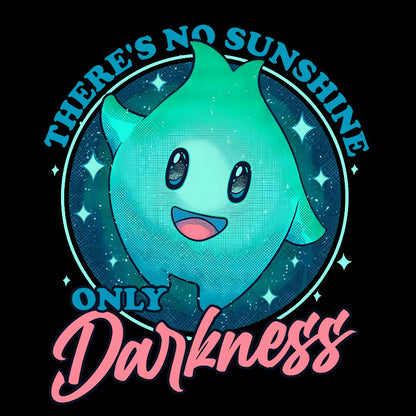 Only Darkness Geek T-Shirt