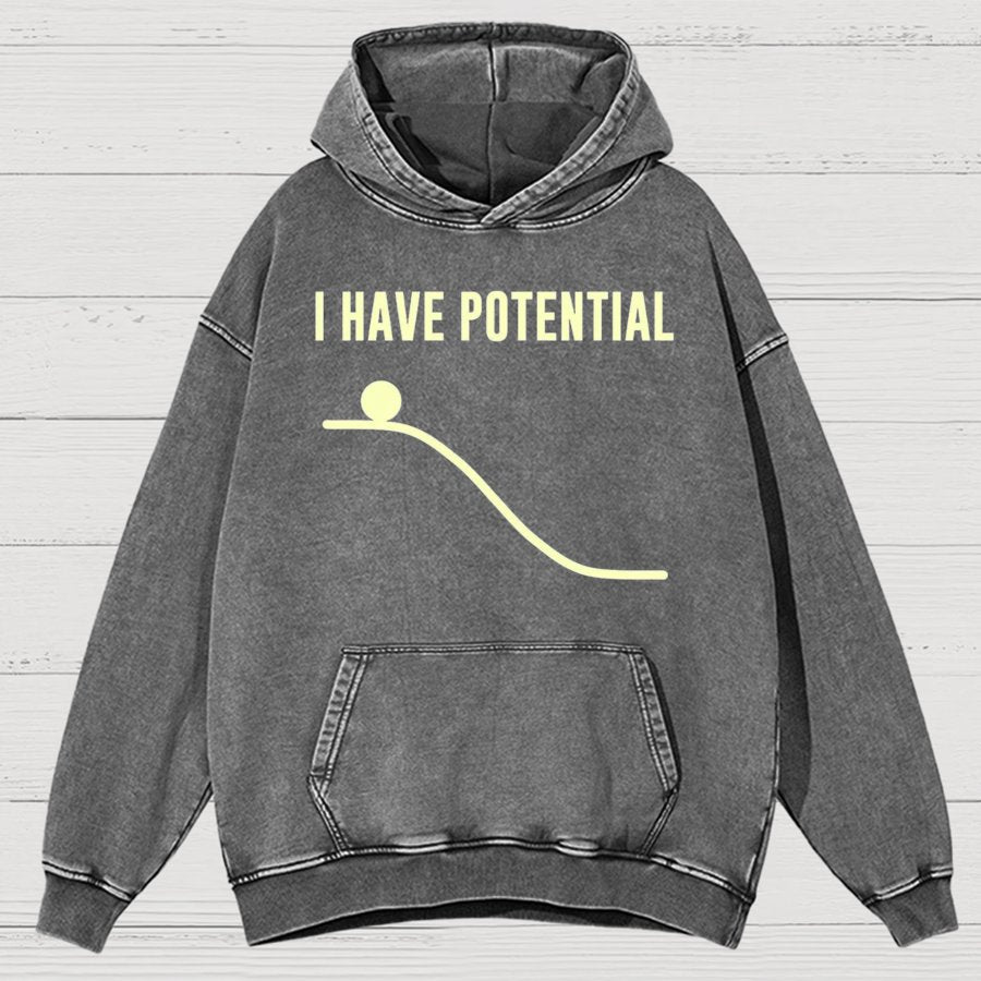 I Have Potential Energy Science Vintage Distressed Hoodie