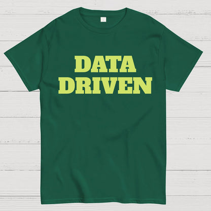 Data Driven Geek T-Shirt