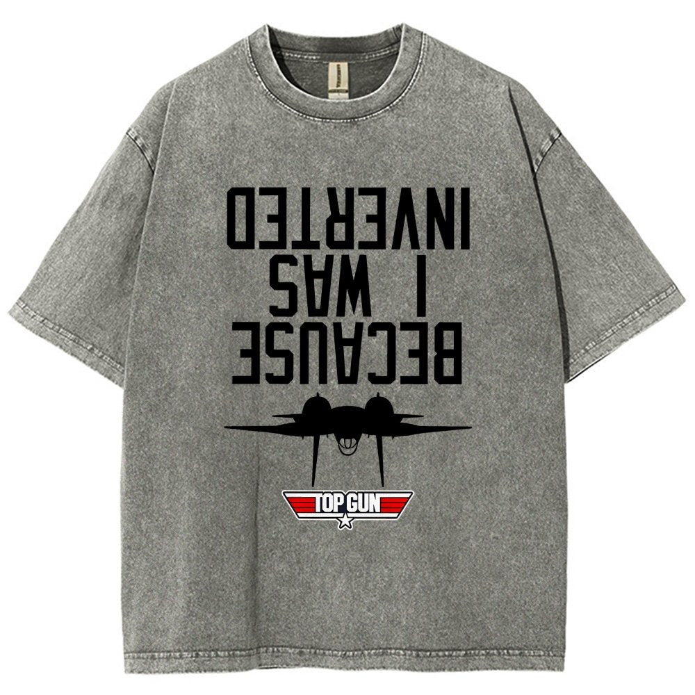 Because I Was Inverted Vintage Distressed T-shirt
