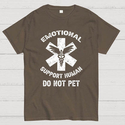 Emotional Support Human Do Not Pet Geeky T-Shirt