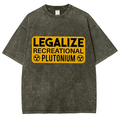 Legalize Recreational Plutonium Vintage Distressed T-shirt