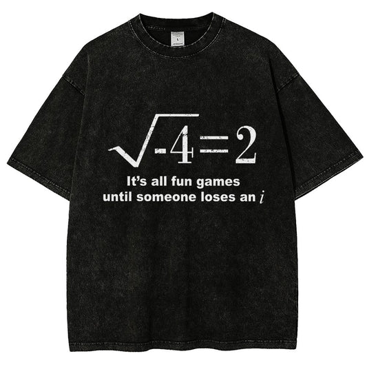 It'S All Fun Games Until Someone Loses An I Vintage Distressed T-shirt