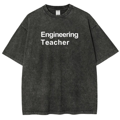 Engineering Teacher Unisex Washed T-Shirt