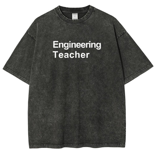 Engineering Teacher Unisex Washed T-Shirt