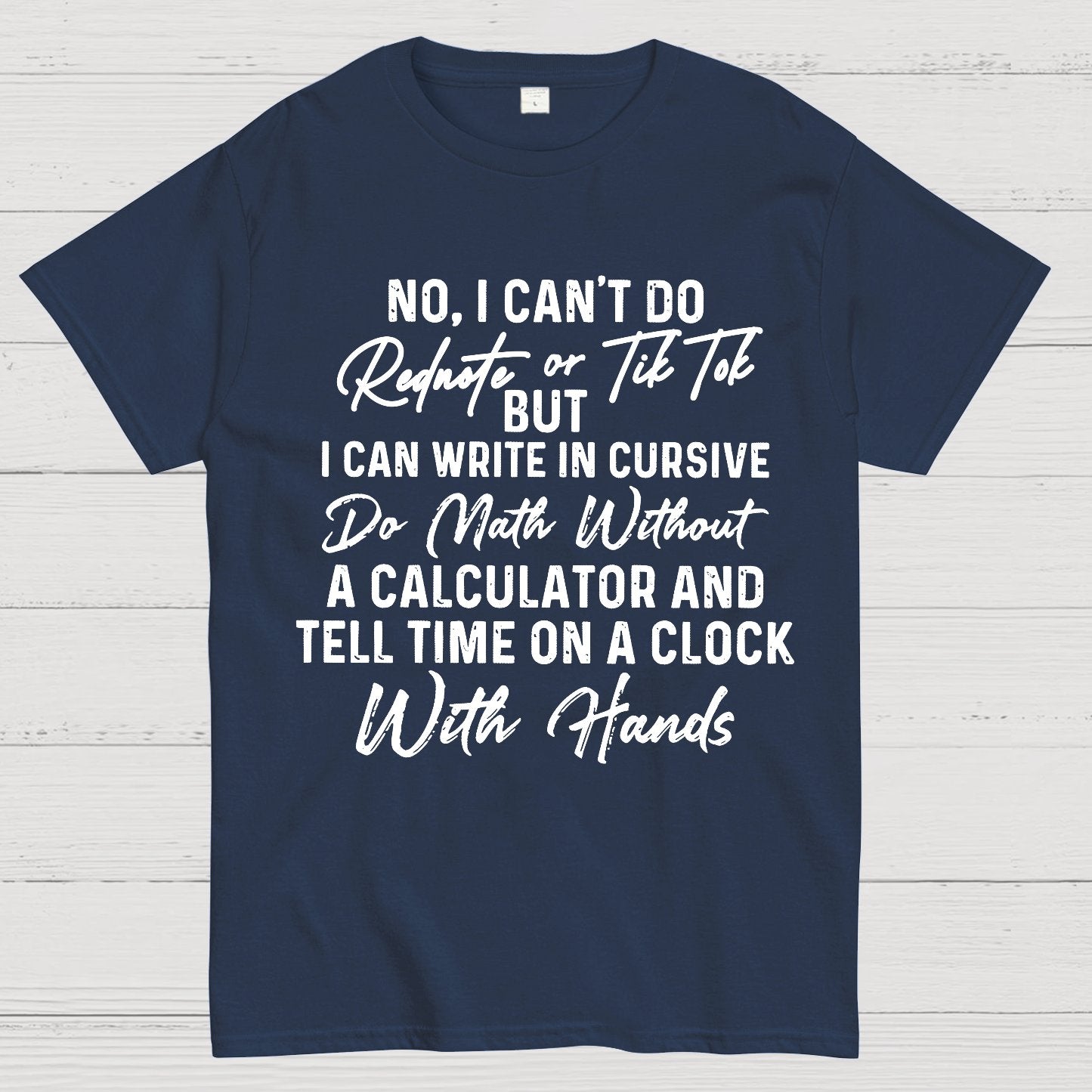 No I Can't Do Rednote Or TikTok  Geek T-Shirt