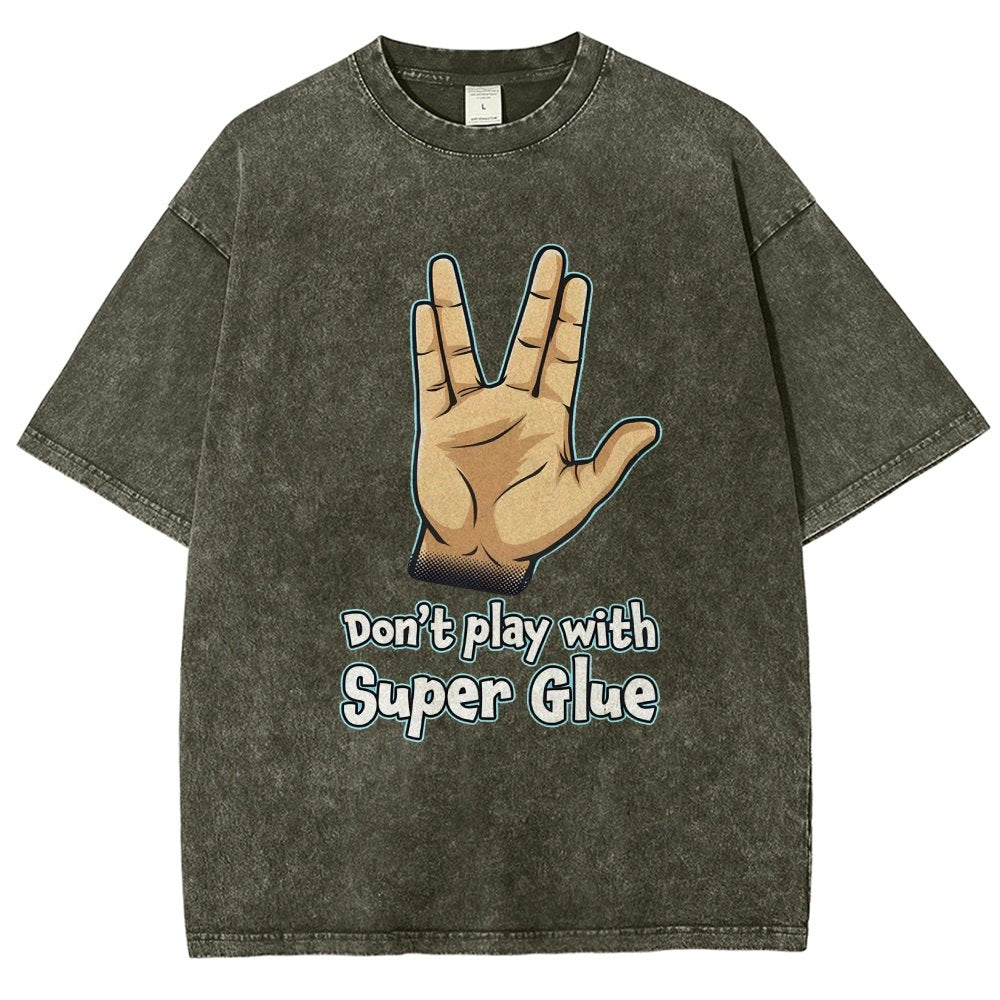 Don't Play With Super Glue Vintage Distressed T-shirt