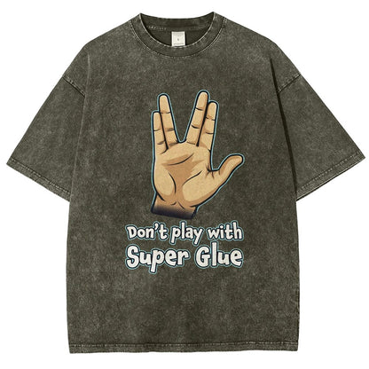 Don't Play With Super Glue Vintage Distressed T-shirt