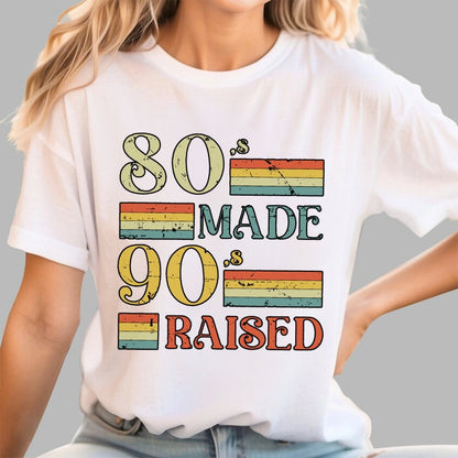 80s Made 90s Raised Geek T-Shirt