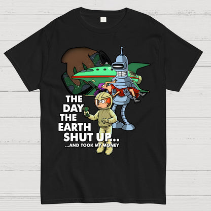 The Day The Earth Shut Up...Geek T-Shirt