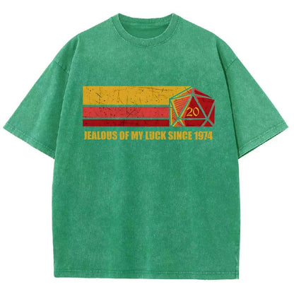 JEALOUS OF MY LUCK SINCE 1974 Vintage Distressed T-shirt