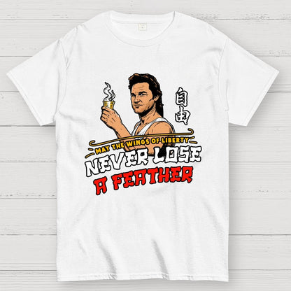 May the Wings of Liberty Never Lose a Feather Geek T-Shirt