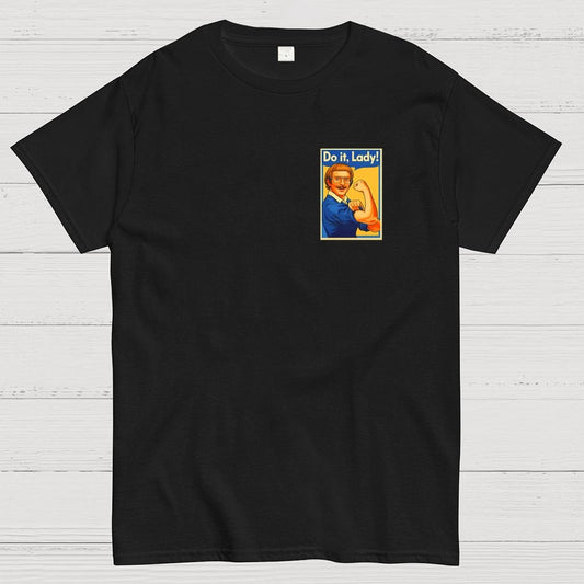 Do It Lady Front And Back Printing Geek T-Shirt