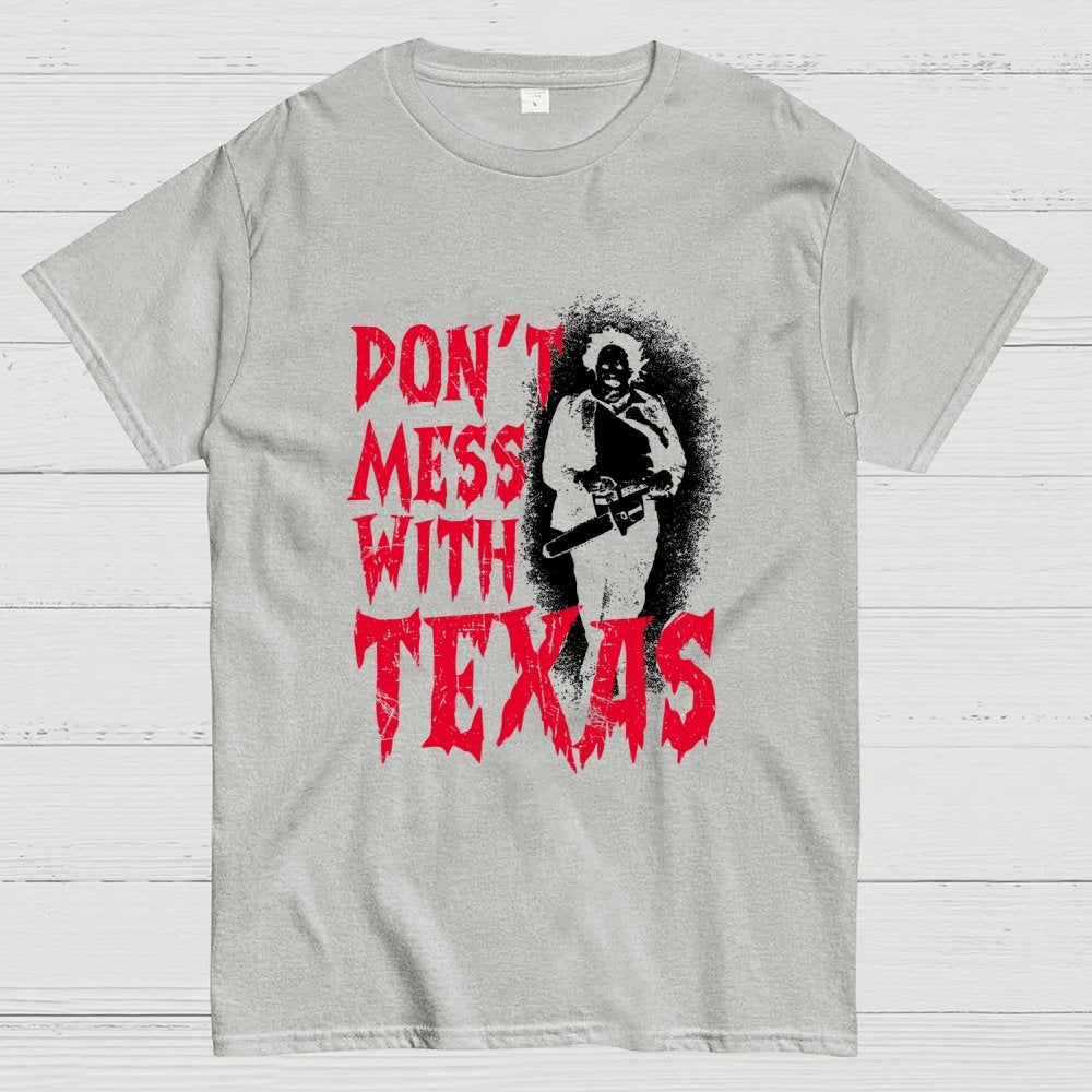Don't Mess With Texas Unisex Geek T-Shirt