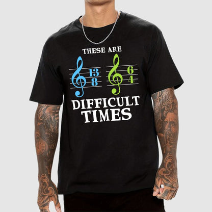 These Are Difficult Times Unisex Geek T-Shirt