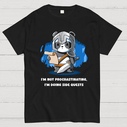 I'm Not Procrastinating It's A Side Quest Geek T-Shirt