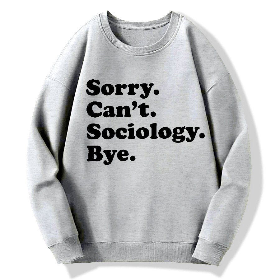 Funny Sociologist Geek Cotton Sweatshirt