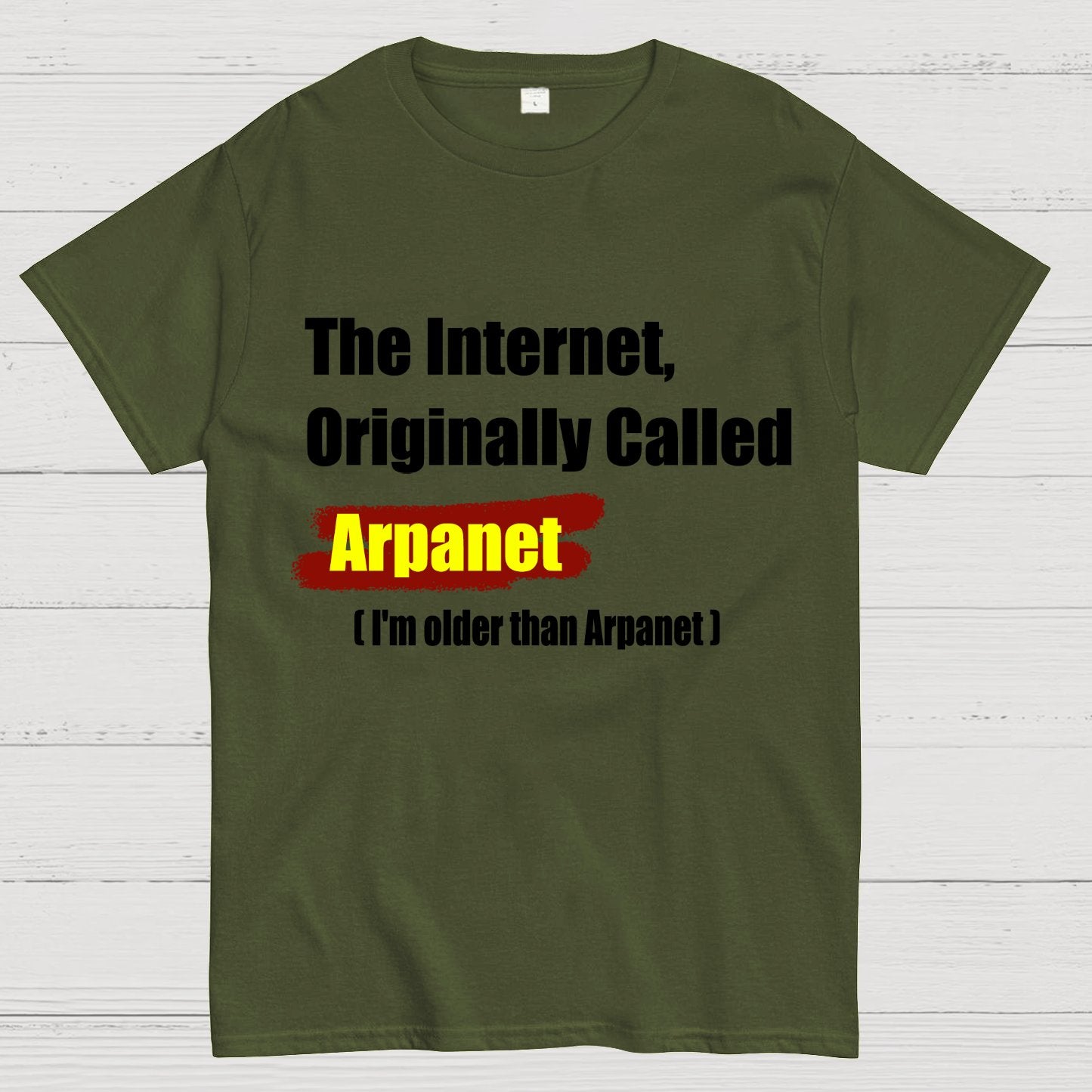 The Internet, Originally Called Arpanet Geeky T-Shirt