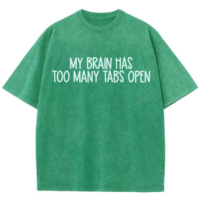 My Brain Has Too Many Tabs Open Vintage Distressed T-shirt