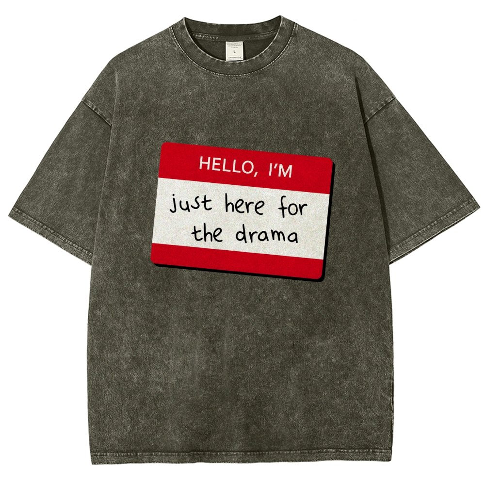 Hello I'm Here for Drama Vintage Distressed T-shirt