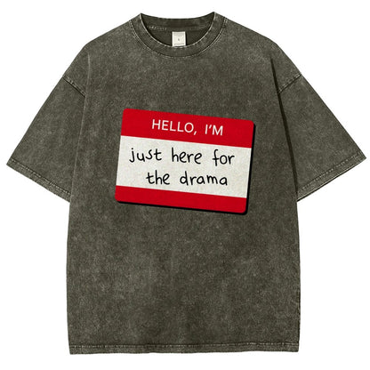 Hello I'm Here for Drama Vintage Distressed T-shirt
