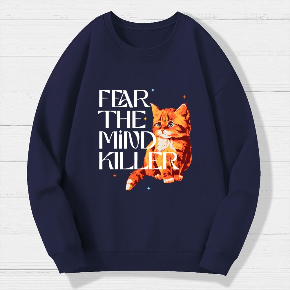 Fear Is The Mind Killer Cat Geek Cotton Sweatshirt