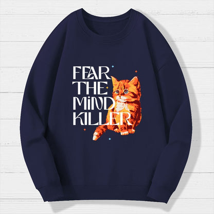 Fear Is The Mind Killer Cat Geek Cotton Sweatshirt