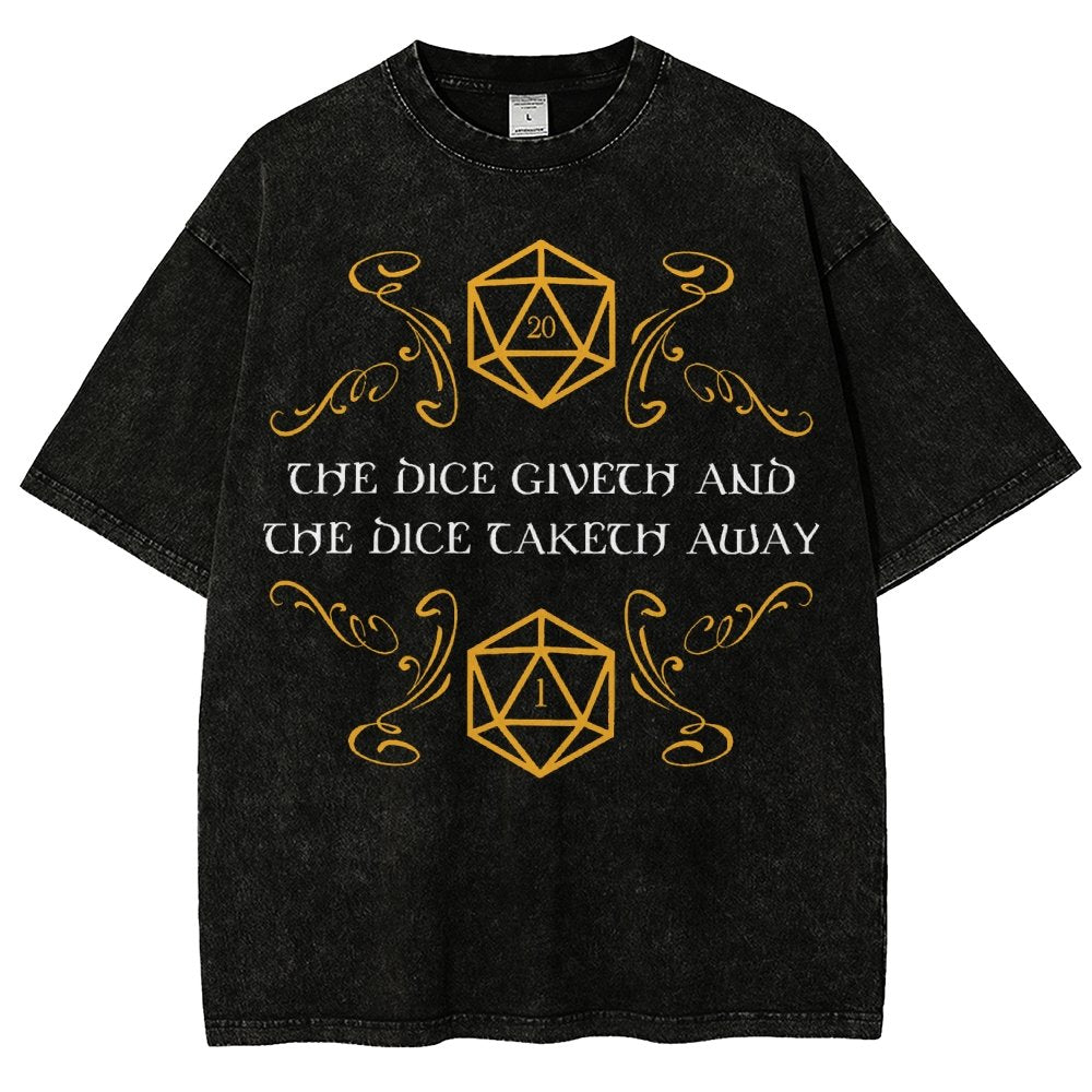 The Dice Giveth And Taketh Away Tabletop RPG Gaming Vintage Distressed T-shirt