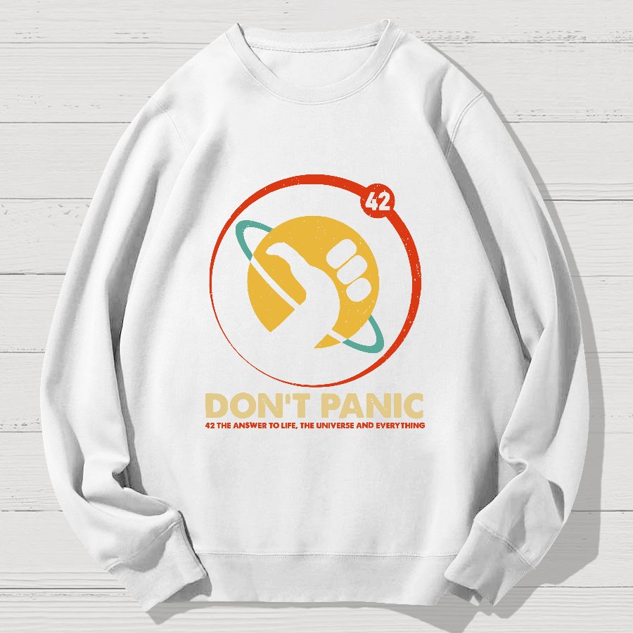 42 Answer to Life Universe Everything Don't Panic Geek Cotton Sweatshirt