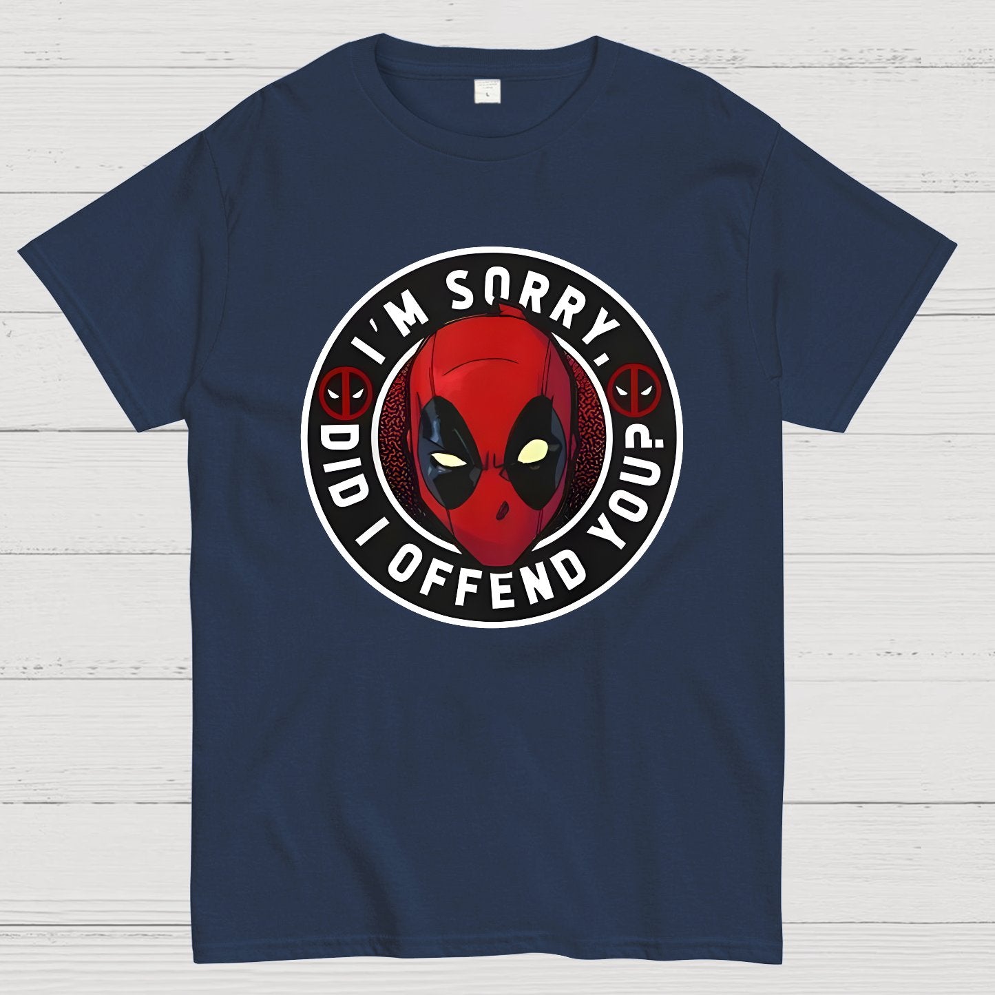 I Am Sorry Did I Offend You Geek T-Shirt