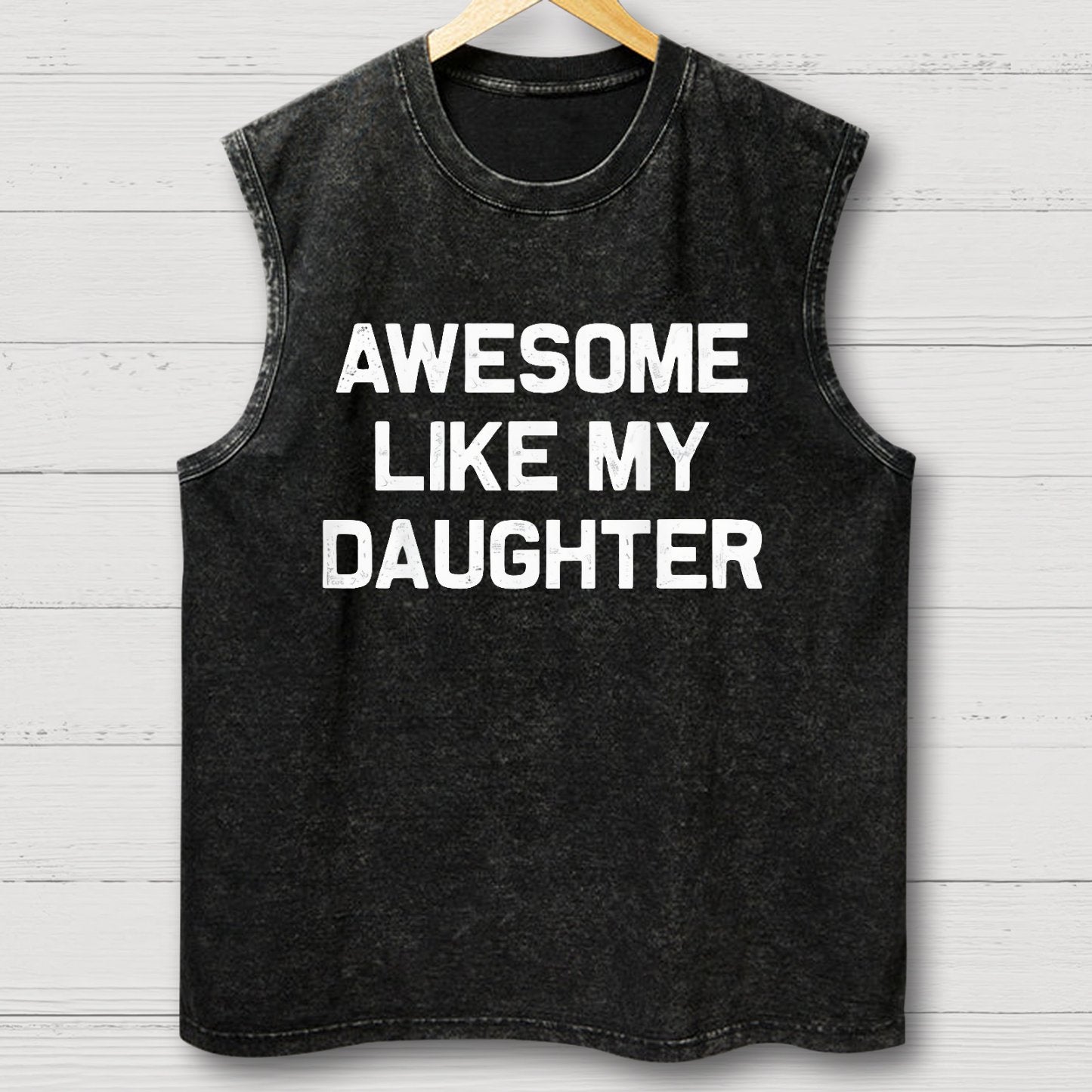 Awesome Like My Daughter Vintage Distressed Washed Tank