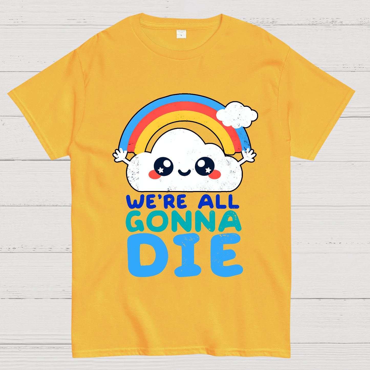 All Gonna Die Geek T-Shirt
