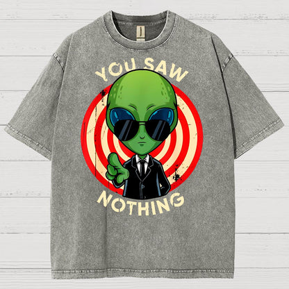 You Saw Nothing! Vintage Distressed T-shirt
