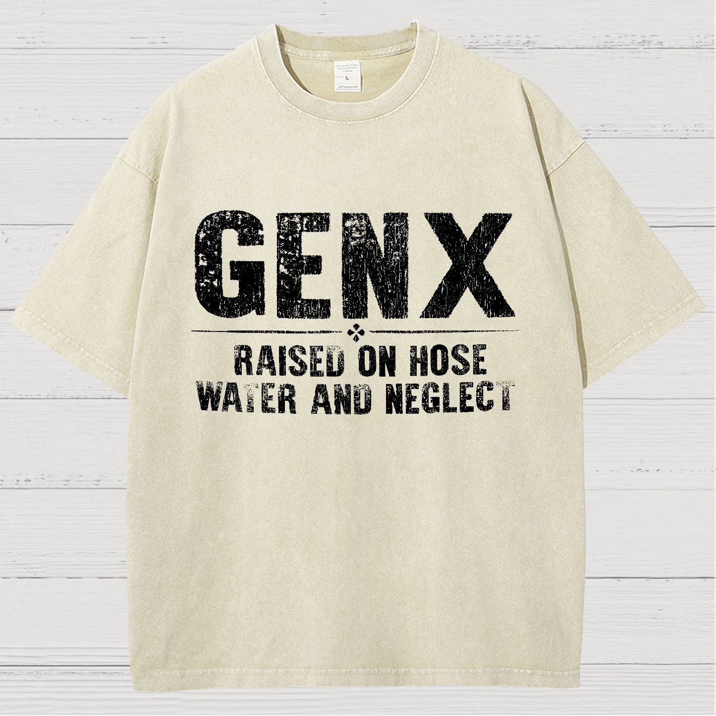 Gen X Raised On Hose Water And Neglect Vintage Distressed T-shirt