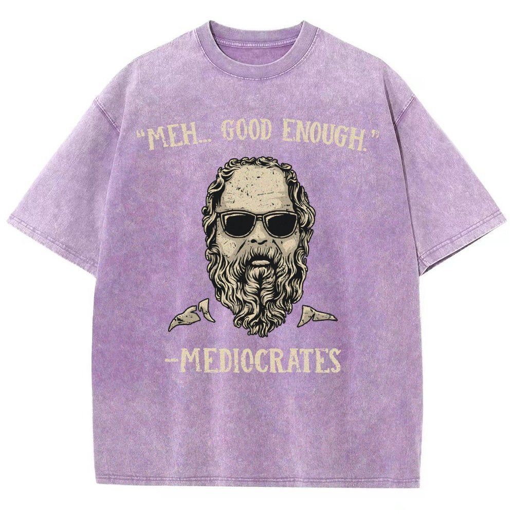 ”meh，good enough“-Mediocrates Vintage Distressed T-shirt
