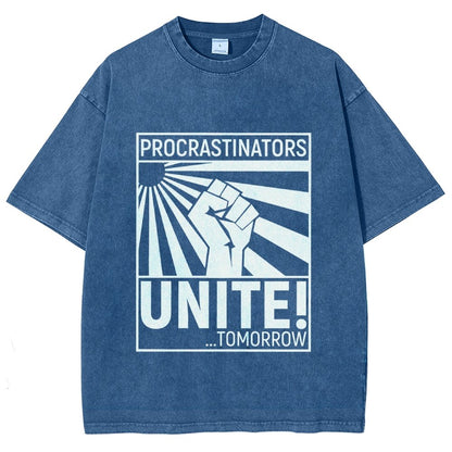 Procrastinators Unite! Vintage Distressed T-shirt