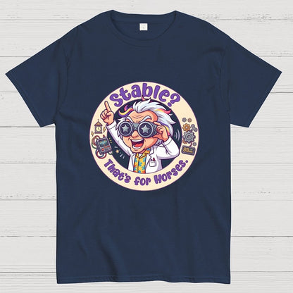 Stable That’S For Horses Art Print Geek T-Shirt
