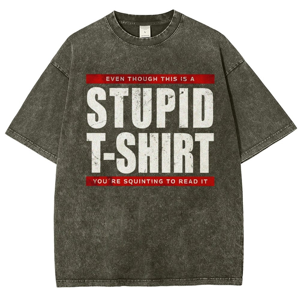 STUPID T-SHIRT Vintage Distressed T-shirt